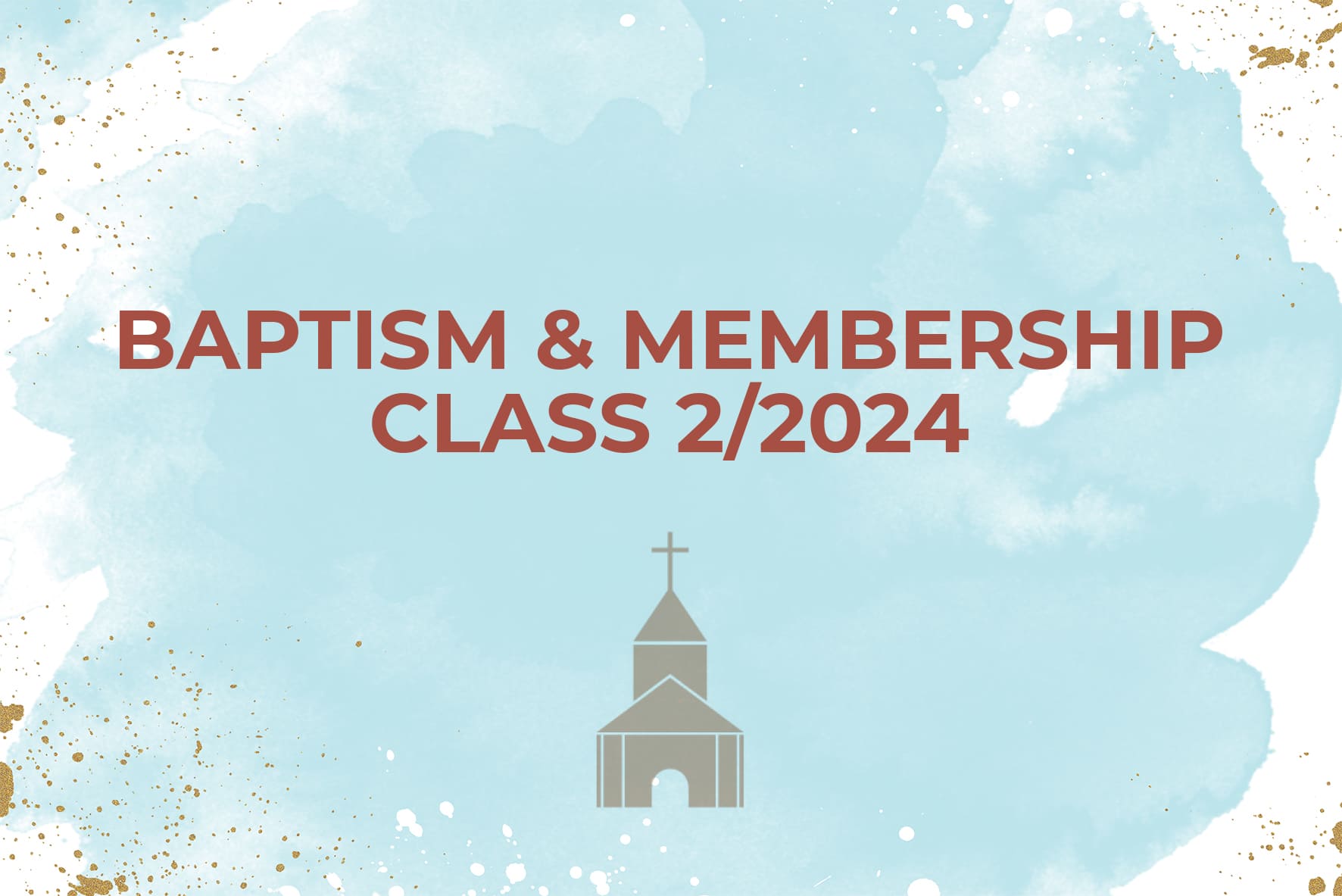 Baptism & Membership Class 2/2024