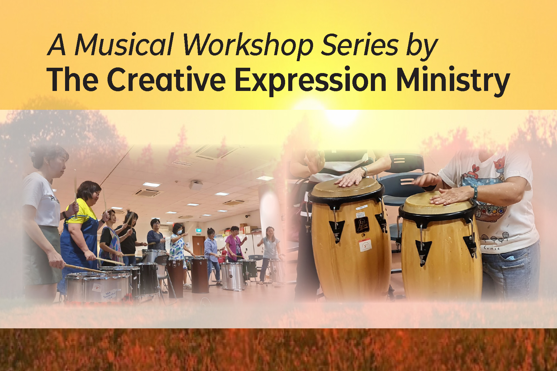 A Musical Workshop Series by The Creative Expression Ministry