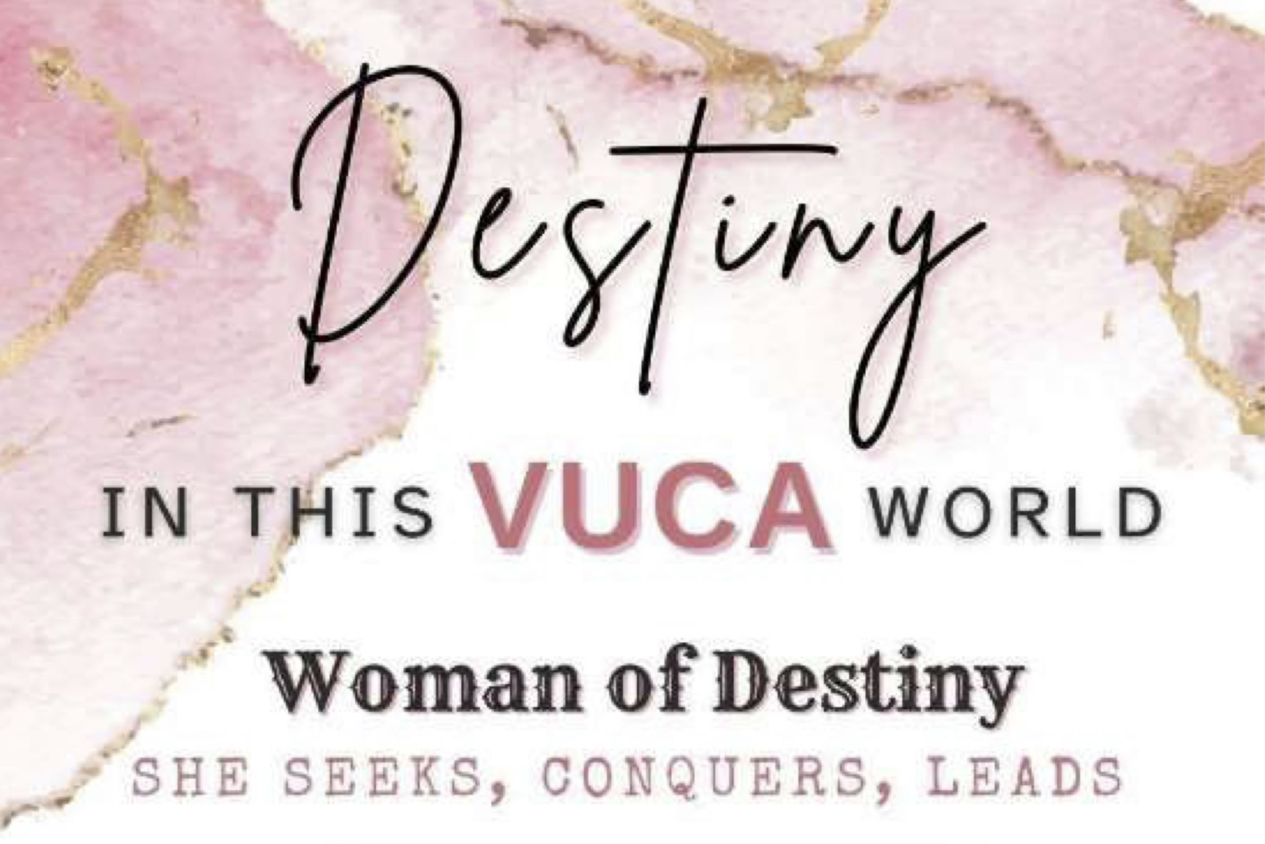 Destiny In This VUCA World