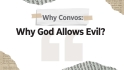 Why God Allows Evil?