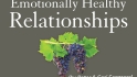 Emotionally Healthy Relationships Course