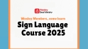 Sign Language Course 2025