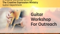 Guitar Workshop For Outreach